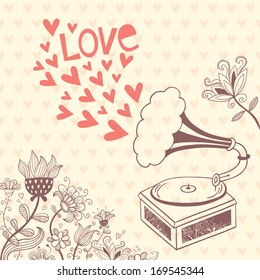 Vector floral background with gramophone. Valentine's day card. Love card