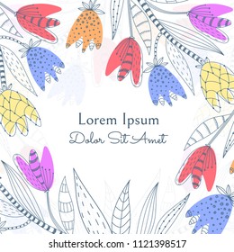 Vector floral background with place for text. Hand drawn creative abstract flowers with doodle decoration. Colorful artistic design. It can be used for card, cover, invitation, banner or sticker