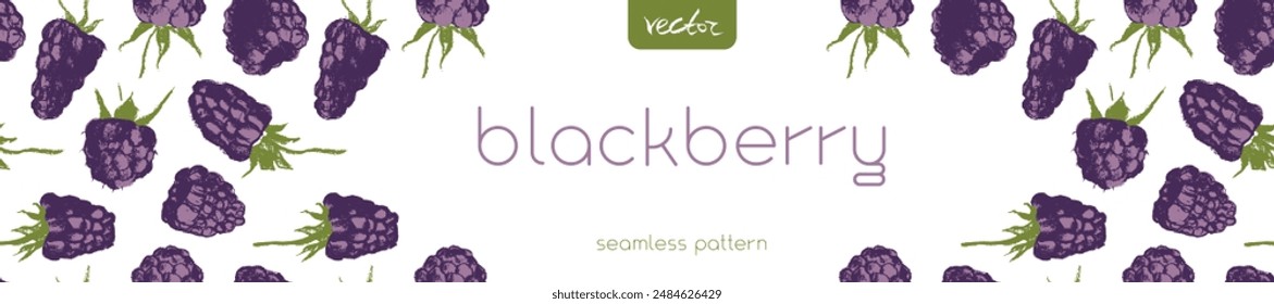 Vector floral banner template with abstract blackberry hand drawn illustrations. Black raspberries pattern seamless for packaging. Juice or jam label design. Black berry background.