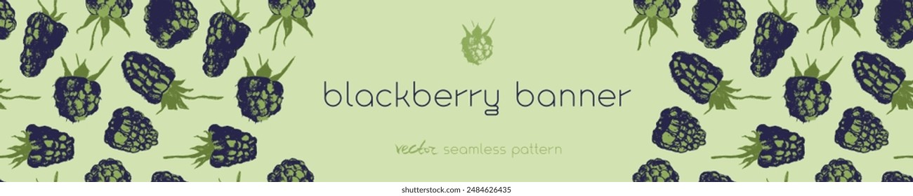 Vector floral banner template with abstract blackberry hand drawn illustrations. Black raspberries pattern seamless for packaging. Juice or jam label design. Black berry background.