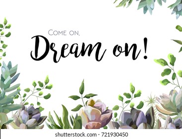 Vector floral card design: Succulent flower plant watercolor hand drawn elegant cute border. Vector romantic art of greenery eucalyptus green leaf illustration. Lovely botany cactus frame & copy space