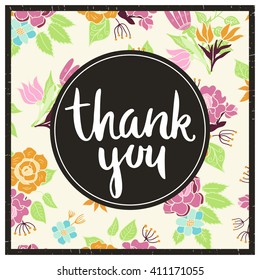 Vector floral card with romantic phrase. Vintage print background with flowers and leaves.