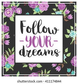 Vector floral card with romantic phrase. Vintage print background with flowers and leaves.