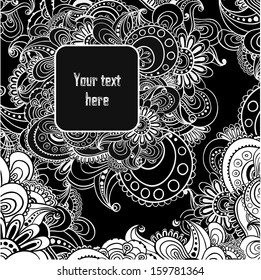 Vector floral decorative black and white background. Template frame design for card with place for your text. 