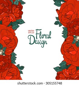 Vector Floral  Frame. Hand Drawn Red Roses and Leaves Border On White Background. Good For Web, Print, Invitations, Greeting and Save The Date Cards.