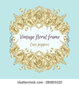 Vector floral frame of poppies. Beautiful wreath in vintage style