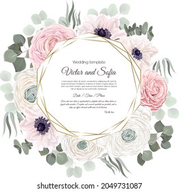 Vector floral frame. Template for invitation or greeting card. Pink and white roses, rununculus, anemones, eucalyptus, green plants and leaves.