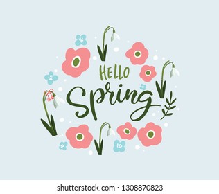 Vector floral greeting card with spring flower. Snow drop and other spring flowers and text hello spring. Floral spring greeting card on light blue background