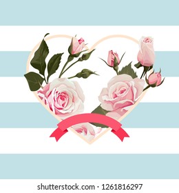 Vector floral heart shape frame with pink roses on blue striped background
