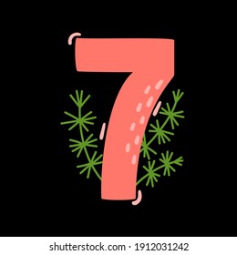Vector floral number seven with green winter branches isolated on black. Cartoon number 7 used for backgrounds of flyers, posters, invitations, cards, webs graphics, blogs, banners, and more.