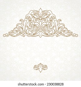 Vector floral pattern in Victorian style. Ornate element for design. Place for text. Ornamental vintage illustration for wedding invitations, greeting cards. Traditional outline decor.