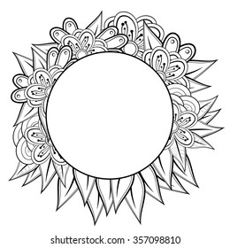 Vector floral round frame. Ethnic retro design in zentangle style with flowers and abstract elements,Black line art on white background.