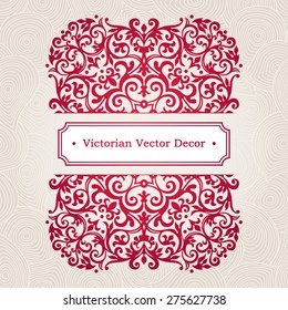 Vector floral vignette in Victorian style on scroll work background. Ornate element for design. Place for text. Ornament for wedding invitations, birthday and greeting cards, certificate. Pink decor.