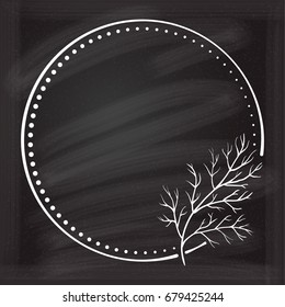 Vector floral vintage frame on a chalkboard background.