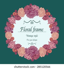 Vector floral wreath of different flowers in vintage style. Beautiful frame of the roses and persian buttercup