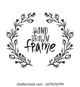 Vector floral wreath with empty place isolated on white. Traced flower frame drawing.