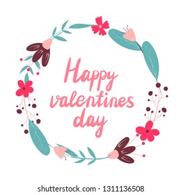 Vector floral wreath frame with hand lettering. Spring and summer Illustration for invitations, valentines day, cards