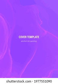 Vector Flow Cover. Trendy Minimal Modern Art. Liquid Alcohol Ink Template. Colorful Gradient Motion. Beautiful Fashion Wallpaper. Marble Graphic Modern Style. Liquid Texture.