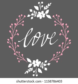 Vector Flower frame. Beautiful card with floral pattern. I love you. Cute design for greeting cards. Botanical illustration. Doodle style. Wreath with flowers, leaves, berry.