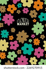 Vector Flower Market groovy psychedelic poster. Trippy graphic design template. Retro style backdrop. Cool fun positive vibes funky geometric hippie psychedelia background