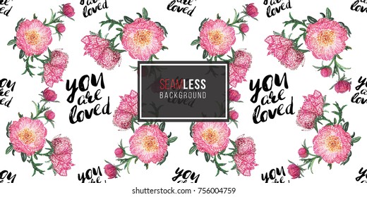 Vector flower patch embroidery in watercolor style. Vintage peony bouquet and quote inscription: you are loved elements on white wallpaper background. Beautiful floral seamless pattern.