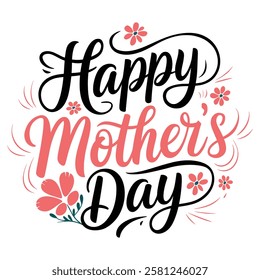 Vector flowers with lettering "happy mother's day" for print design of flyers, banners, cover, postcard
