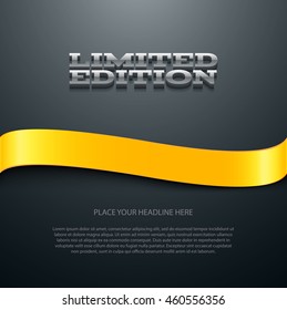 Vector flyer or banner design template with 3d headline "Limited Edition" and silky ribbon