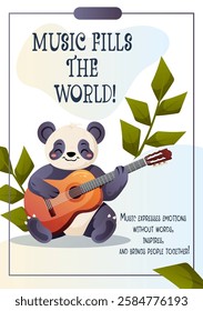Vector flyer featuring a cute cartoon panda playing the guitar with an inspiring quote about musics power to unite. Ideal for music schools, concerts, festivals, kids events, and educational programs.