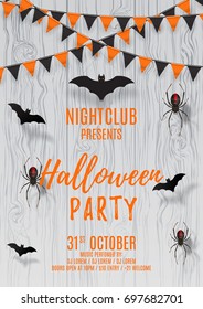 Vector flyer for halloween party. Vector illustration with black paper bats and spiders. Beautiful poster with festive orange and black garland on wooden texture. Invitation to nightclub.