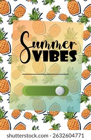 Vector flyer with pineapples and Summer Vibes toggle. Suitable for drink promos, social media stories, packaging, or party invites.
