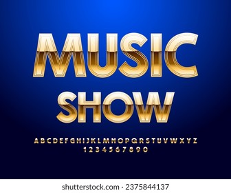 Vector flyer template Music Show. Elite Gold Font. Luxury style set of Alphabet Letters and Numbers