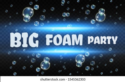 Vector foam party banner. Neon background with bubbles for futuristic show.