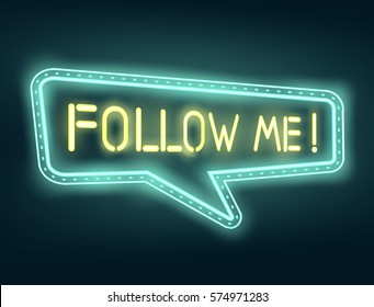 Vector follow me neon sign or banner  for social networks