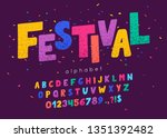 Vector font and alphabet. Abc, english letters and numbers. Festival