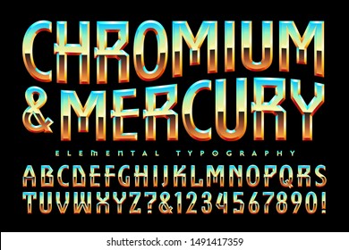 Vector Font Alphabet. Chromium And Mercury Is A Beveled Reflective Lettering Style With Echoes Of 1980s Airbrush Lettering And Geometric Characters.