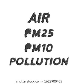 Vector font brush .Pm 2.5,Pm 10, black smoke. type The concept of air pollution.vector illustration.