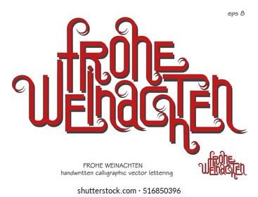 Vector Font composition. Decorative festive lettering "Frohe Weinachten" ("Merry Christmas" in German). Red letters on a white  background.