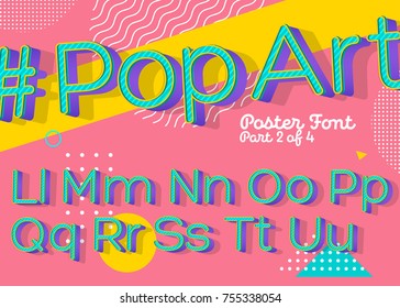 Vector Font in Pop Art Style. Colorful Funny Retro Type with 3D Perspective Effect. Urban ABC for Advertising. Vintage Letters. Pop Culture. Trendy Cartoon Style for Poster Art.