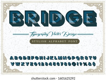 Vector font. rough of stylized and alphabet design old style Typography creative font design Abstract -modern alphabet