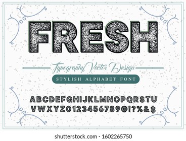 Vector font. rough of stylized and alphabet design old style Typography creative font. design Abstract modern alphabet