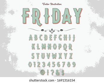 vector Font. Script.Typeface.alphabet .Shadow Effect.Handcrafted handwritten vector label design old style.vintage Hand Drawn.Retro Typography.Vector Illustration.named friday