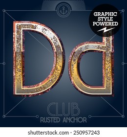 Vector font set of rusted letters. Old school vintage yacht club. Letter D