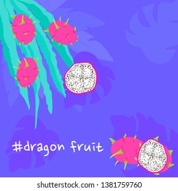 Vector food background with dragon fruit and tropical leaves. Backdrop in trend colors for cafe menu cover, design banners, wrapping paper, wallpaper, print for clothes, web. 