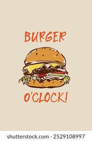 Vector food composition of burger. Hand-drawn vintage poster with handwritten short phrase isolated on beige background. Illustration for design, print, fabric or background.