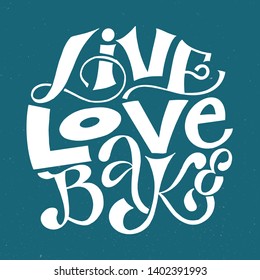 VECTOR FOOD HAND LETTERING TYPOGRAPHY. LIVE LOVE BAKE. ABOUT FOOD