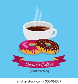 Vector food illustration of coffee cup and two donuts with chocolate and pink sweet cream. Abstract design concept for cafe, restaurant, breakfast menu, desserts, bakery.