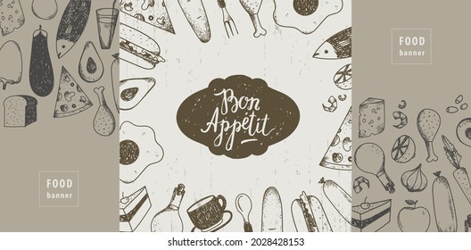 Vector food illustration. Templates design with hand drawn breakfast, dinner. Can be used for brochures, banner, restaurant menu, organic food store. Bon appetit lettering. Kitchen, cooking