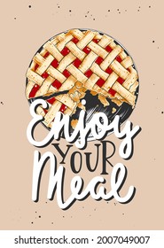 Vector food inspirational and advertising slogan typography poster. Enjoy your meal, modern ink brush monoline calligraphy with engraved sketch of american pie. Handwritten bakery lettering.