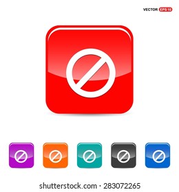 Vector forbidden sign icon - abstract logo type icon - red, orange, turquoise, black and blue 3d button background. Vector illustration