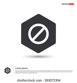 Vector forbidden sign icon - abstract logo type icon - hexagon black background. Vector illustration
